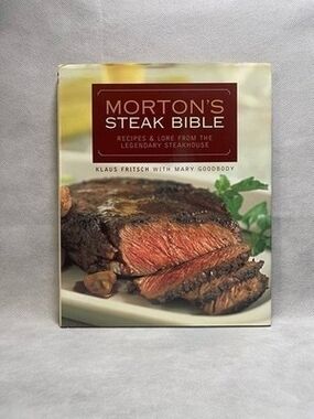 Morton's Steak Bible Legendary Steakhouse Recipes Cookbook 239 Pages Good Cond M